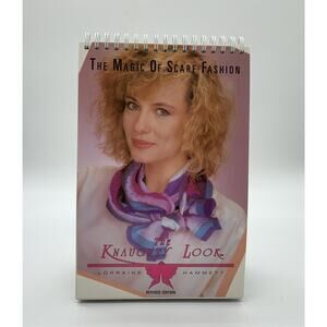 Vintage The Knaughty Look Lorraine Hammett The Magic Of Scarf Fashion Easel Book